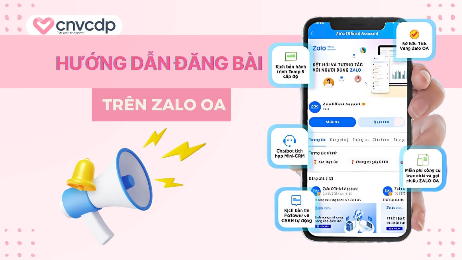 Hướng dẫn cách đăng bài trên Zalo OA HIỆU QUẢ, đúng chuẩn 2025 2 Cach dang bai tren Zalo OA hieu qua