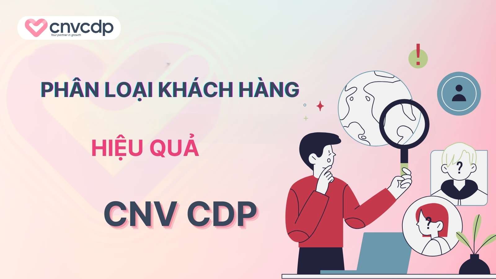 5+ cách phân loại khách hàng HIỆU QUẢ nhất 2 Cach phan loai khach hang hieu qua