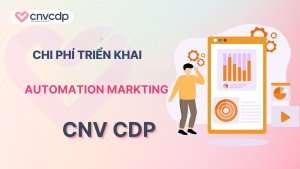 Chi phi trien khai marketing automation khoang bao nhieu