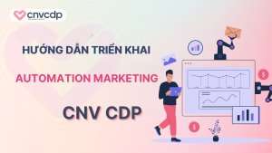Huong dan trien khai automation marketing