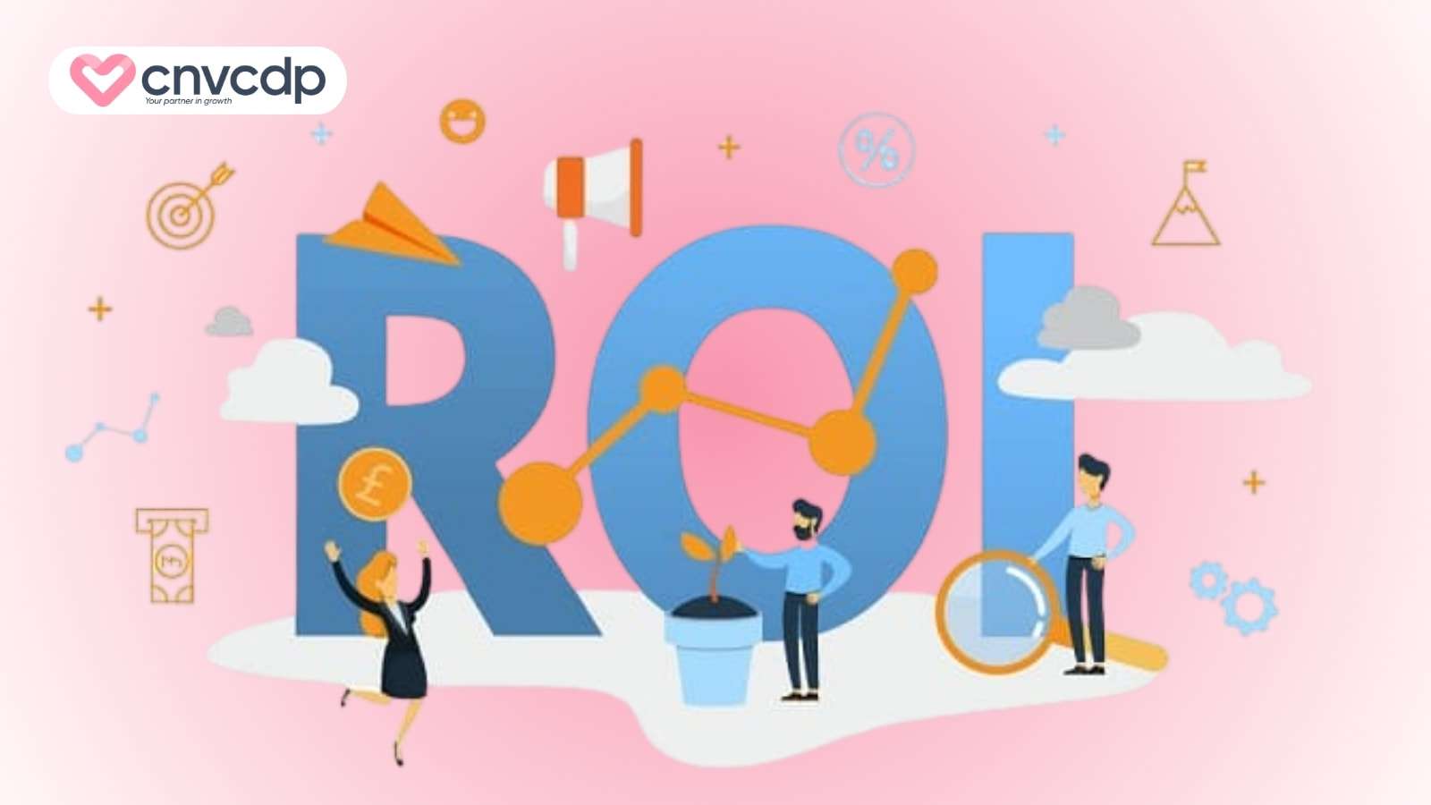 Tìm hiểu các sai lầm khi triển khai Automation Marketing doanh nghiệp thường gặp 9 Ky vong ROI khong thuc te