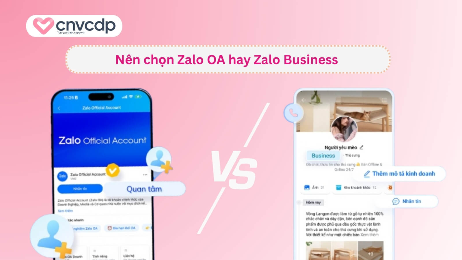 So sánh Zalo OA và Zalo Business, lựa chọn nào tối ưu cho doanh nghiệp? 6 Nen lua chon Zalo OA hay lua chon Zalo Business