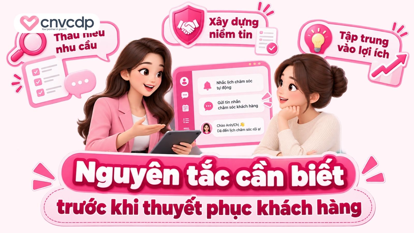 Nguyên tắc cần biết trước khi thuyết phục khách hàng