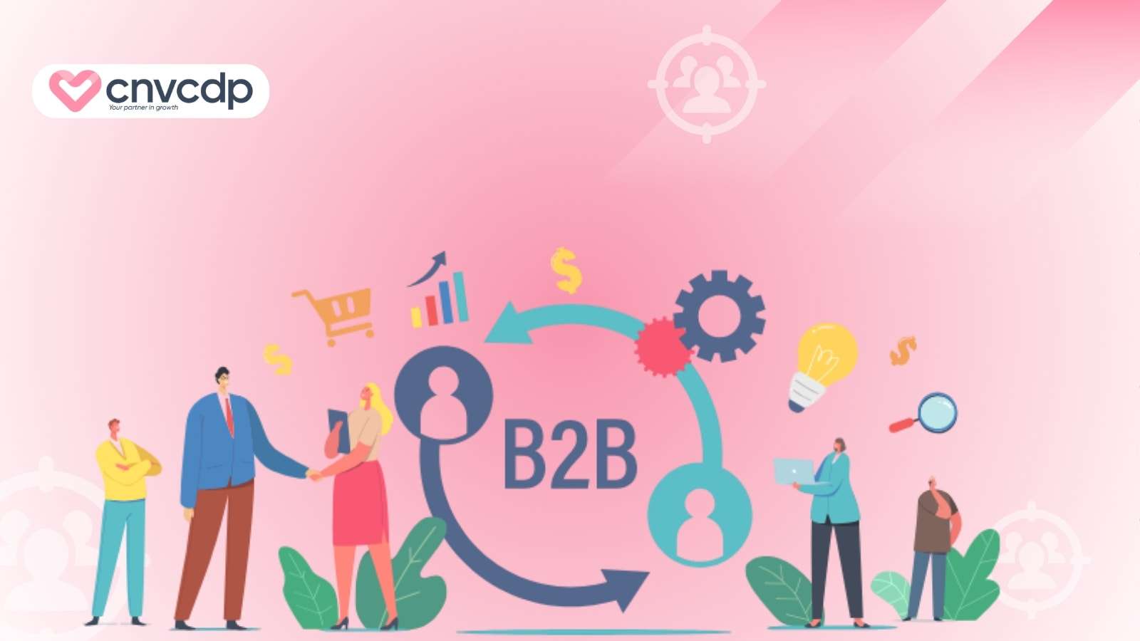 Xây dựng mô hình kinh doanh B2B HIỆU QUẢ & TỐI ƯU 8 Buoc 4 Xay dung quy trinh ban hang B2B