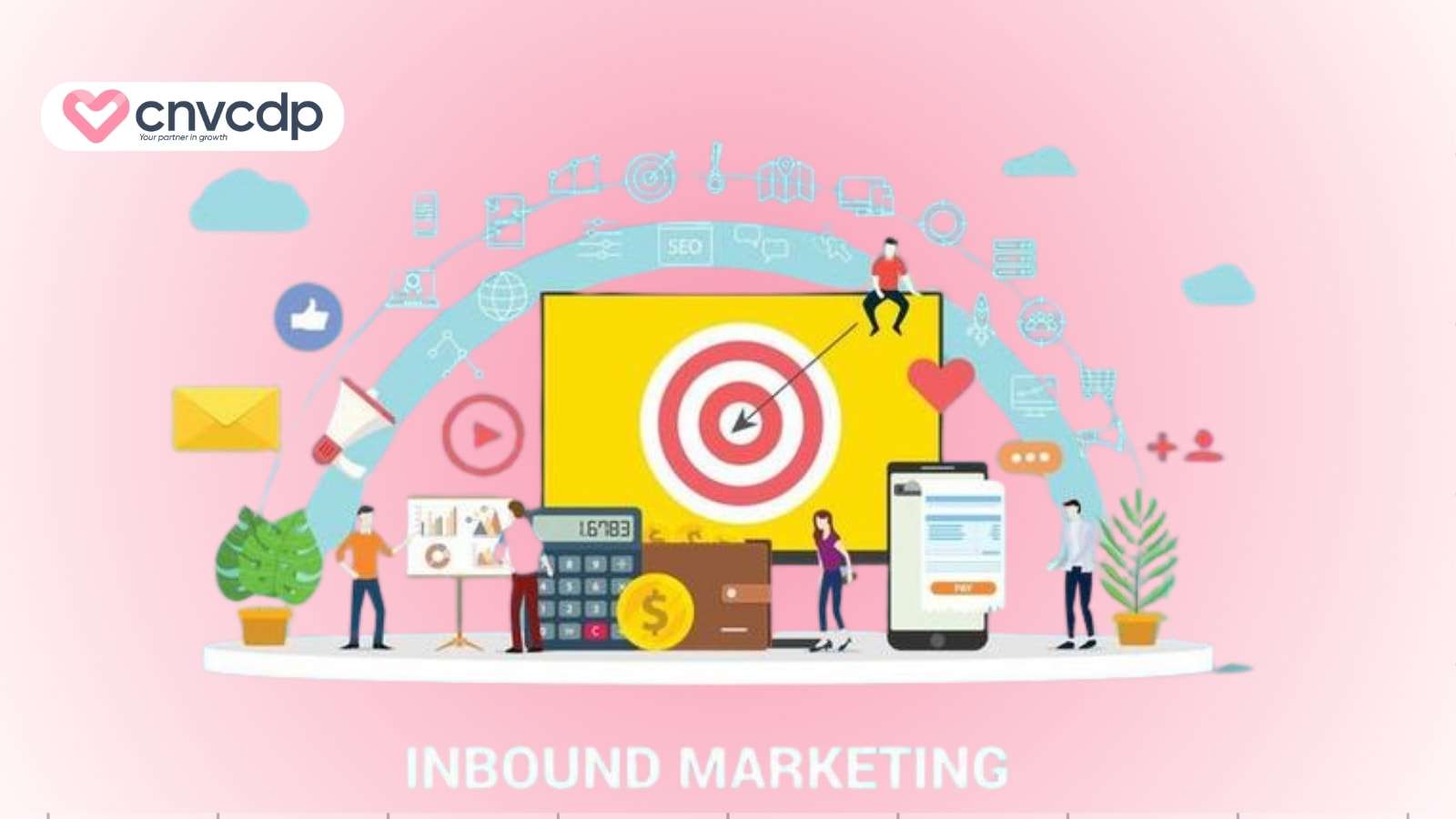 Inbound Marketing là gì? Những công cụ phổ biến giúp triển khai dễ dàng 6 Giai doan 1 Thu hut (Attact)