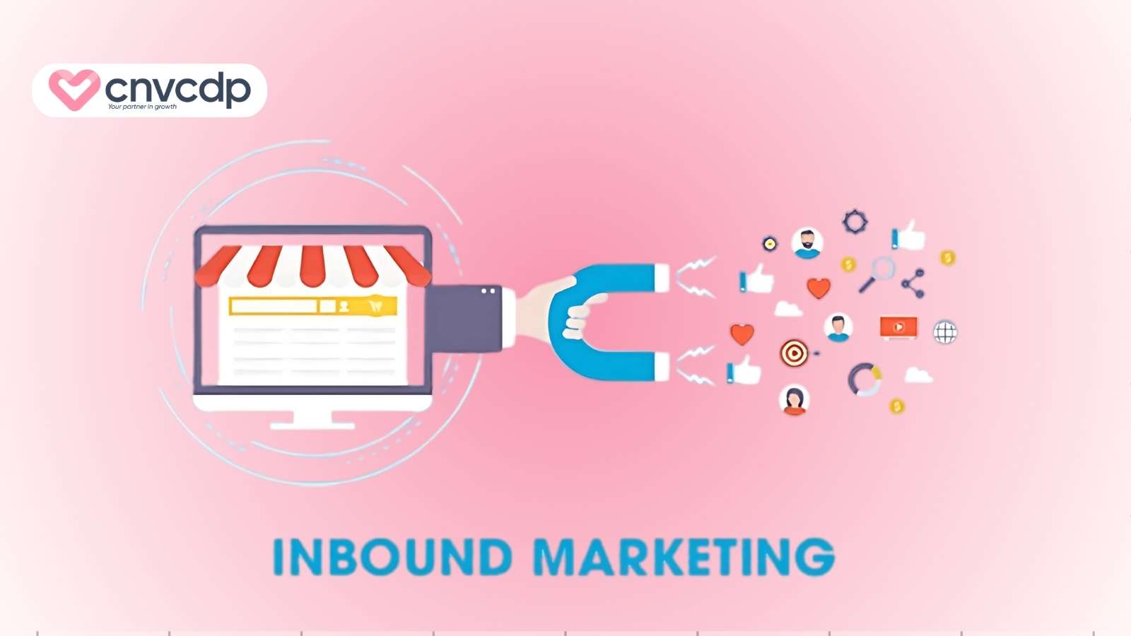 Inbound Marketing là gì? Những công cụ phổ biến giúp triển khai dễ dàng 7 Giai doan 3 Chot don (Close)