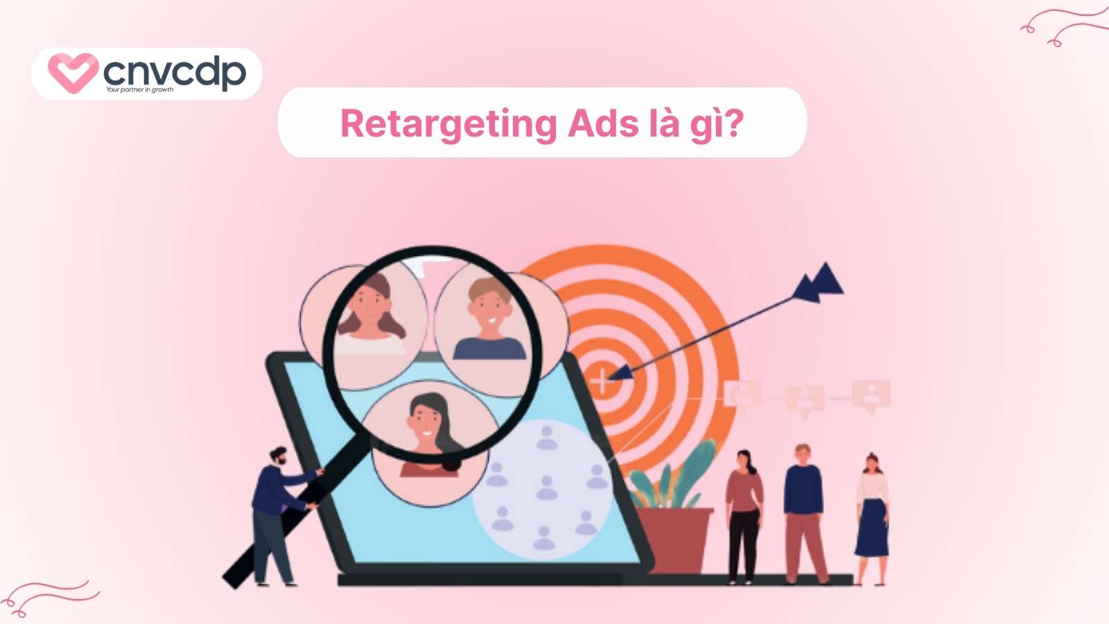Retargeting Ads là gì? Cách thức hoạt động và triển khai hiệu quả 3 Tong quan ve Retargeting Ads