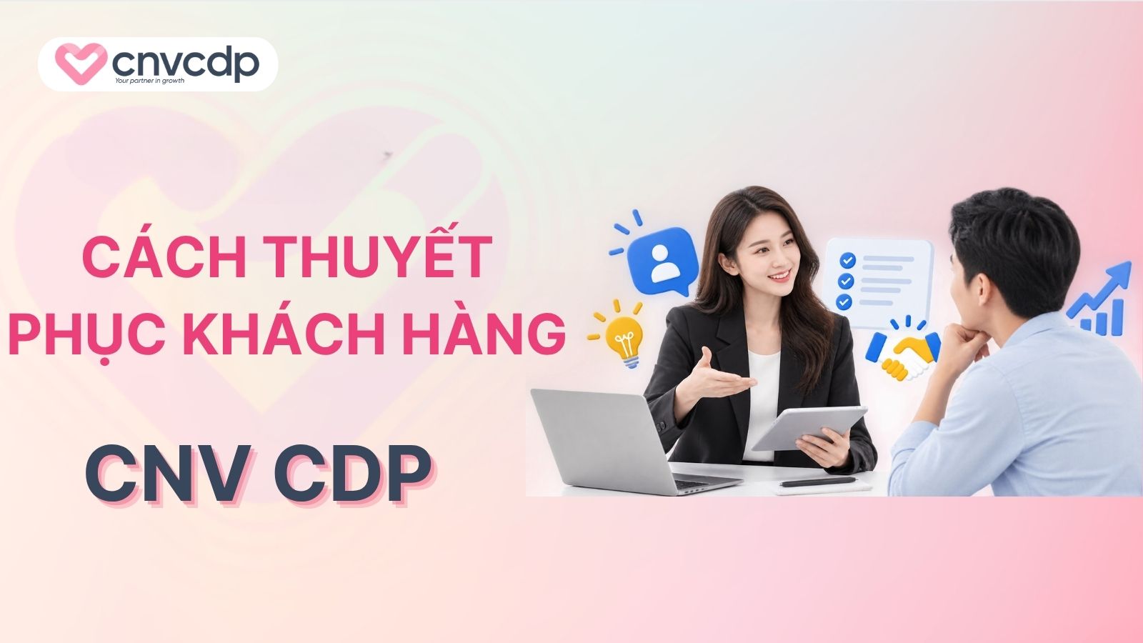 Cách thuyết phục khách hàng