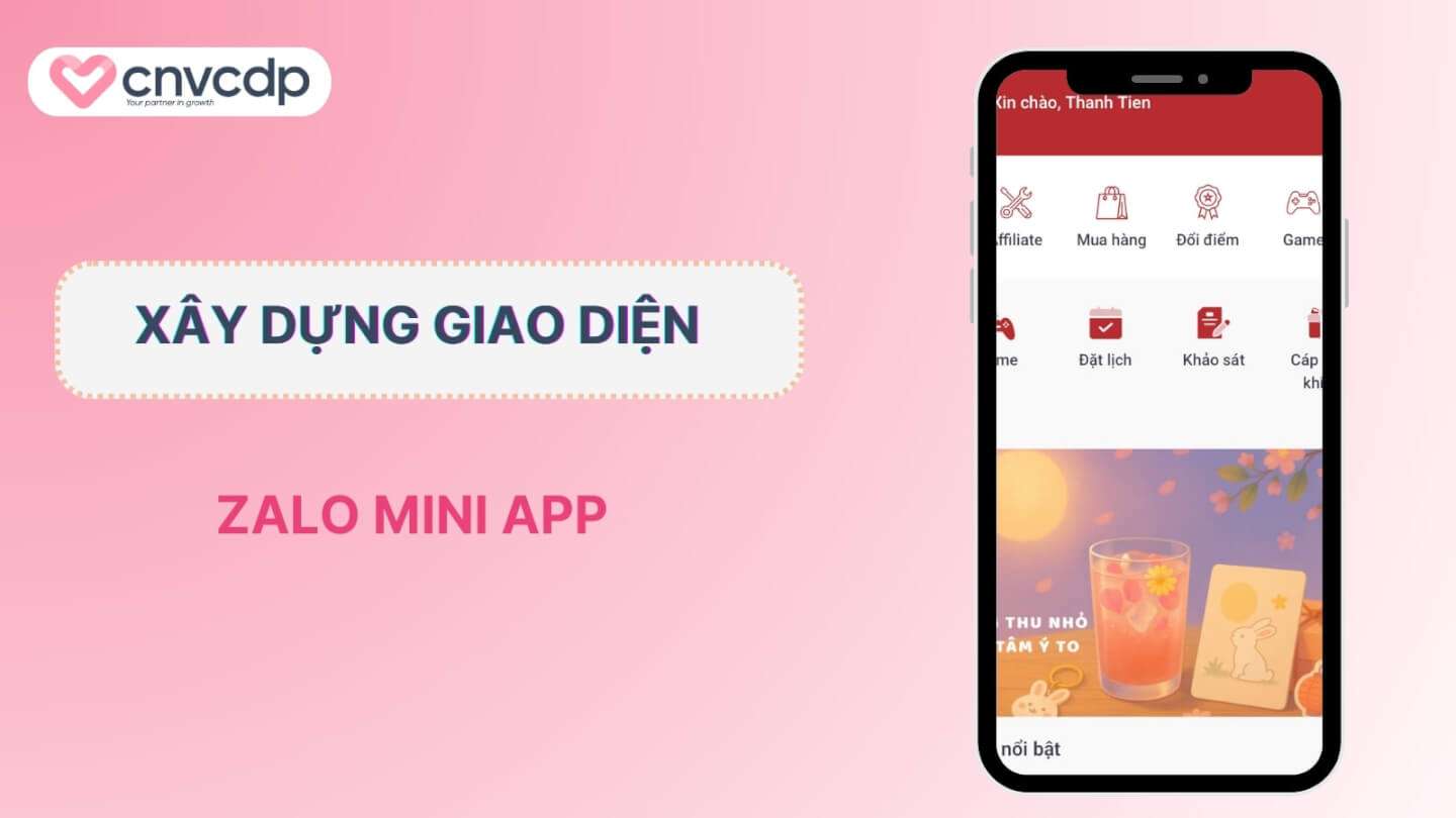 Trung Thu Nhỏ – Quà Tâm Ý To: Chương trình trung thu cho doanh nghiệp hiệu quả tăng doanh thu 7 Thiet lap giao dien tren Zalo Mini App