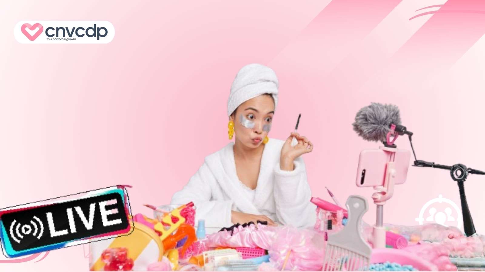 7+ Mẫu kịch bản livestream bán mỹ phẩm đơn giản, hiệu quả chốt đơn nhanh 13 Bi quyet toi uu mau kich ban Livestream ban my pham hieu qua