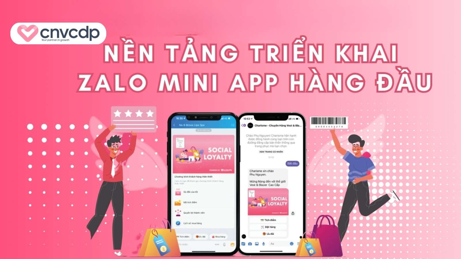 Zalo Mini App là gì? Tìm hiểu lợi ích, tính năng và cách tạo Mini App Zalo 28 CNV CDP – Nen tang trien khai Zalo Mini App hang dau