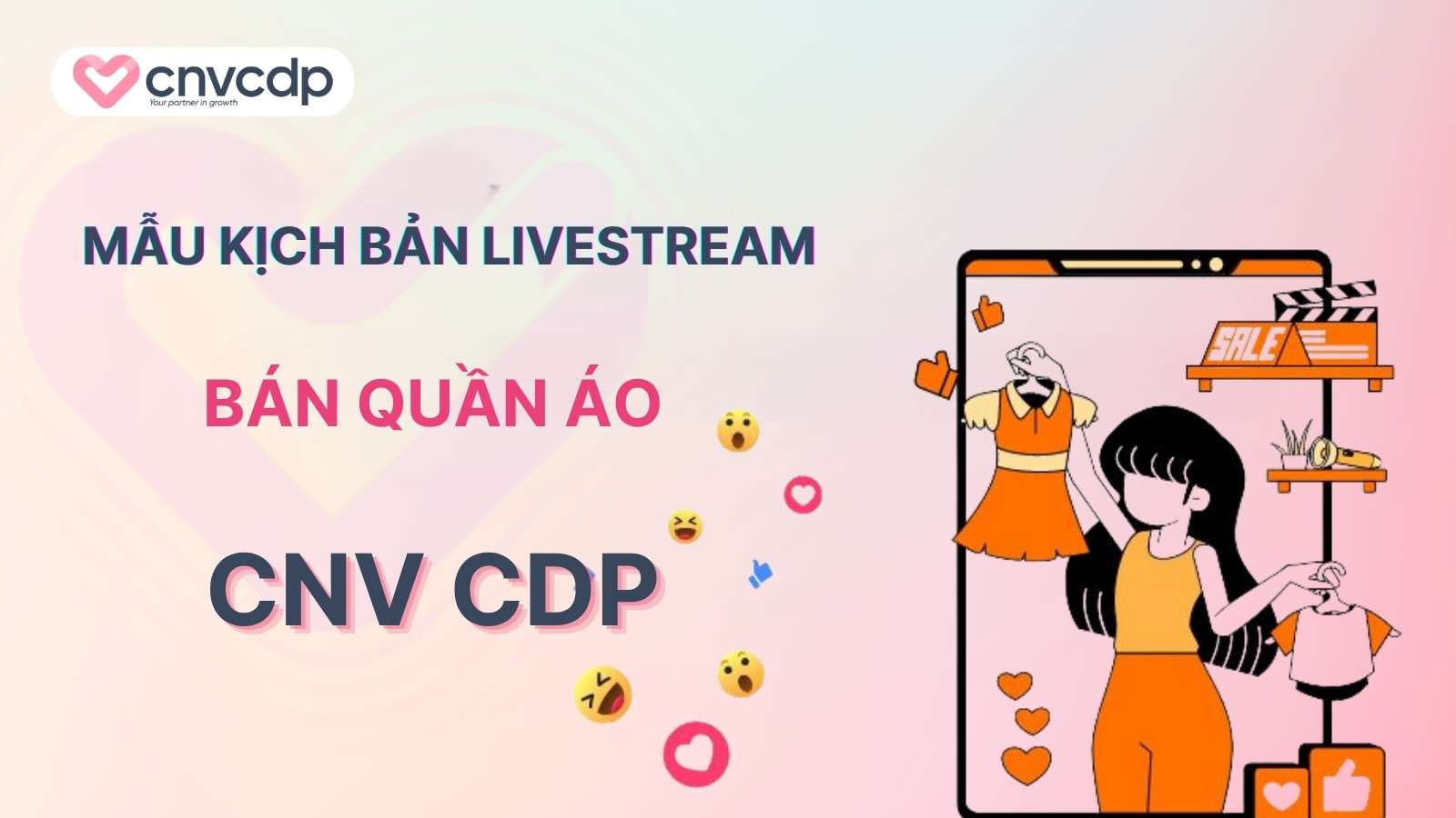 7+ mẫu kịch bản livestream bán quần áo siêu hút khách, chốt đơn nhanh 2 mau kich ban livestream ban quan ao