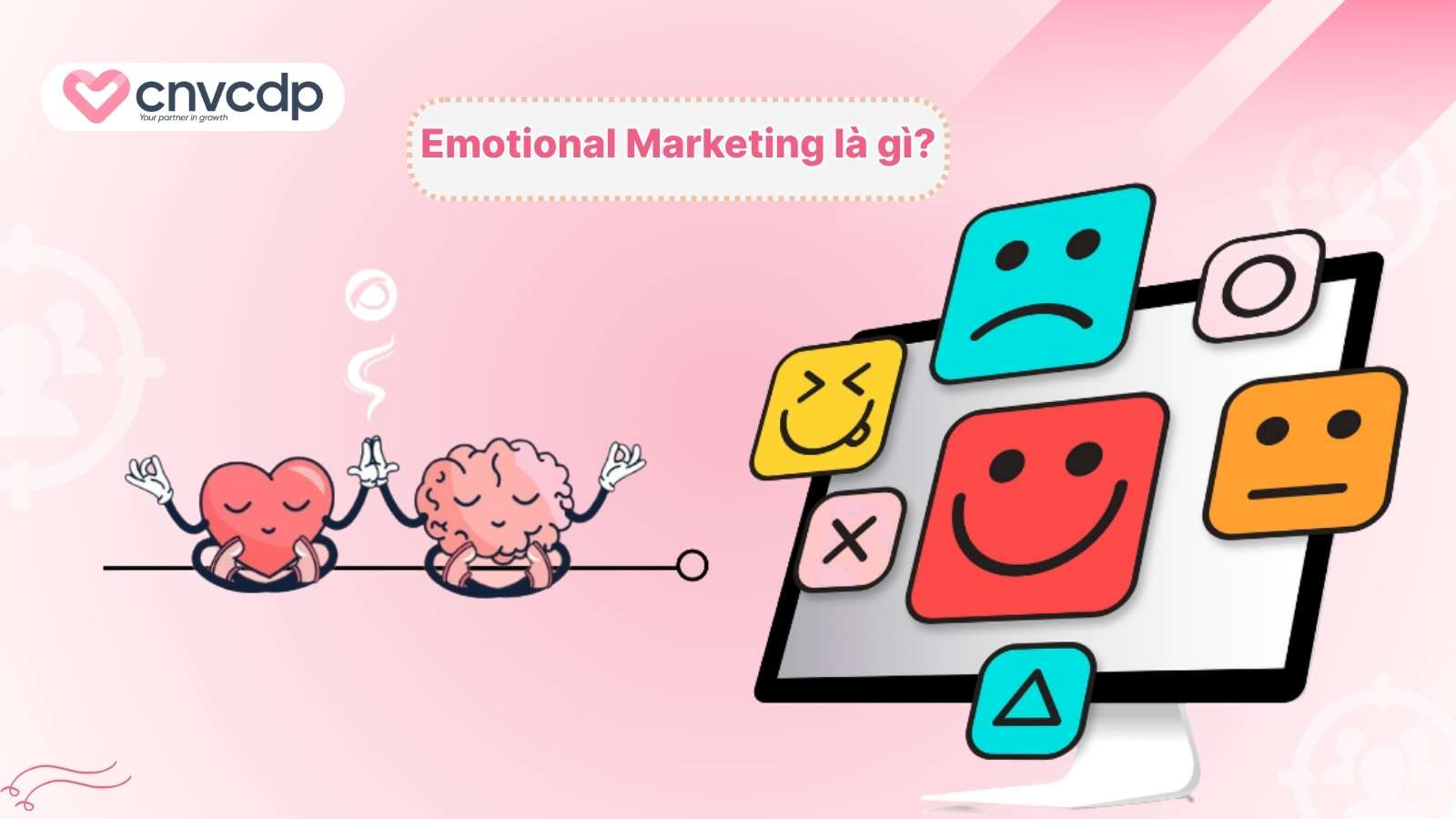 Emotional Marketing là gì? Tiếp thị cảm xúc hiệu quả cho doanh nghiệp 3 Tong quan ve Emotional Marketing