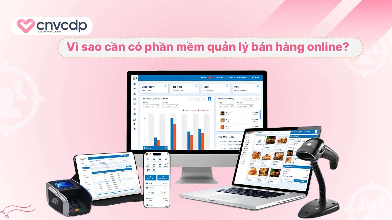 Vi sao can co phan mem quan ly ban hang online