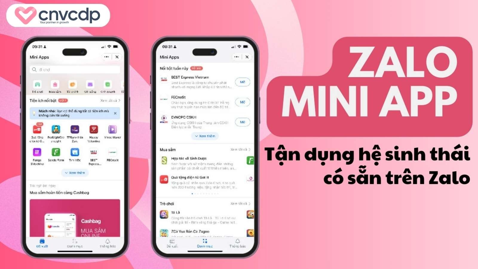 Zalo Mini App là gì? Tìm hiểu lợi ích, tính năng và cách tạo Mini App Zalo 14 Tan dung he sinh thai co san tren Zalo