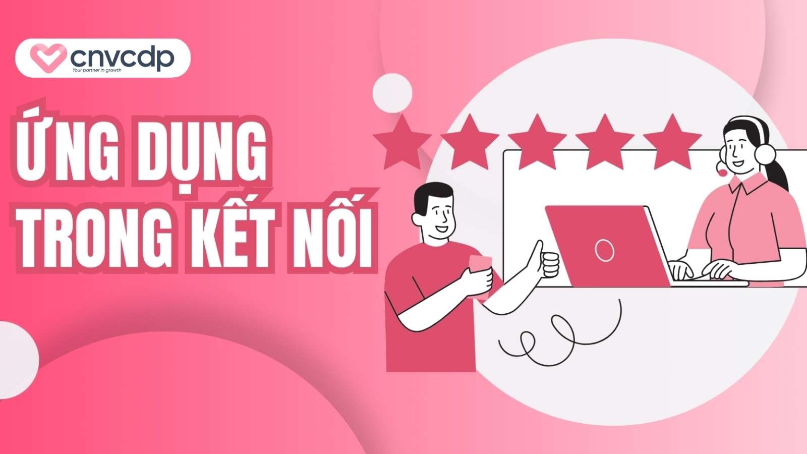 Zalo Mini App là gì? Tìm hiểu lợi ích, tính năng và cách tạo Mini App Zalo 27 Ung dung trong ket noi voi khach hang