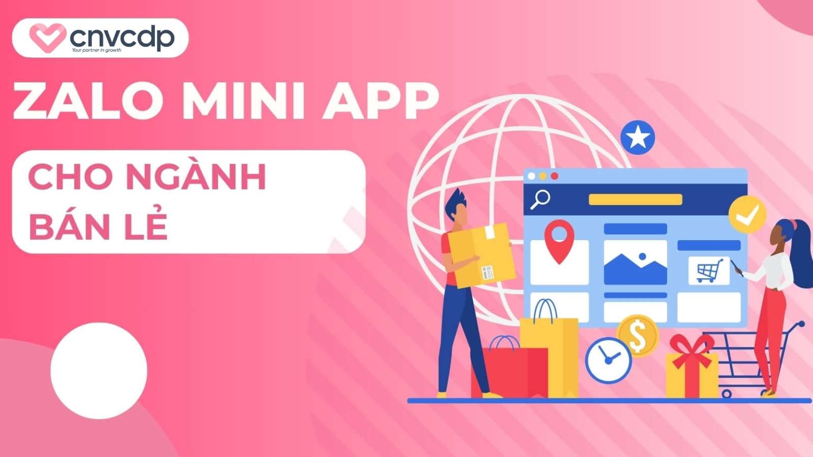 Zalo Mini App là gì? Tìm hiểu lợi ích, tính năng và cách tạo Mini App Zalo 22 Zalo Mini App cho nganh ban le