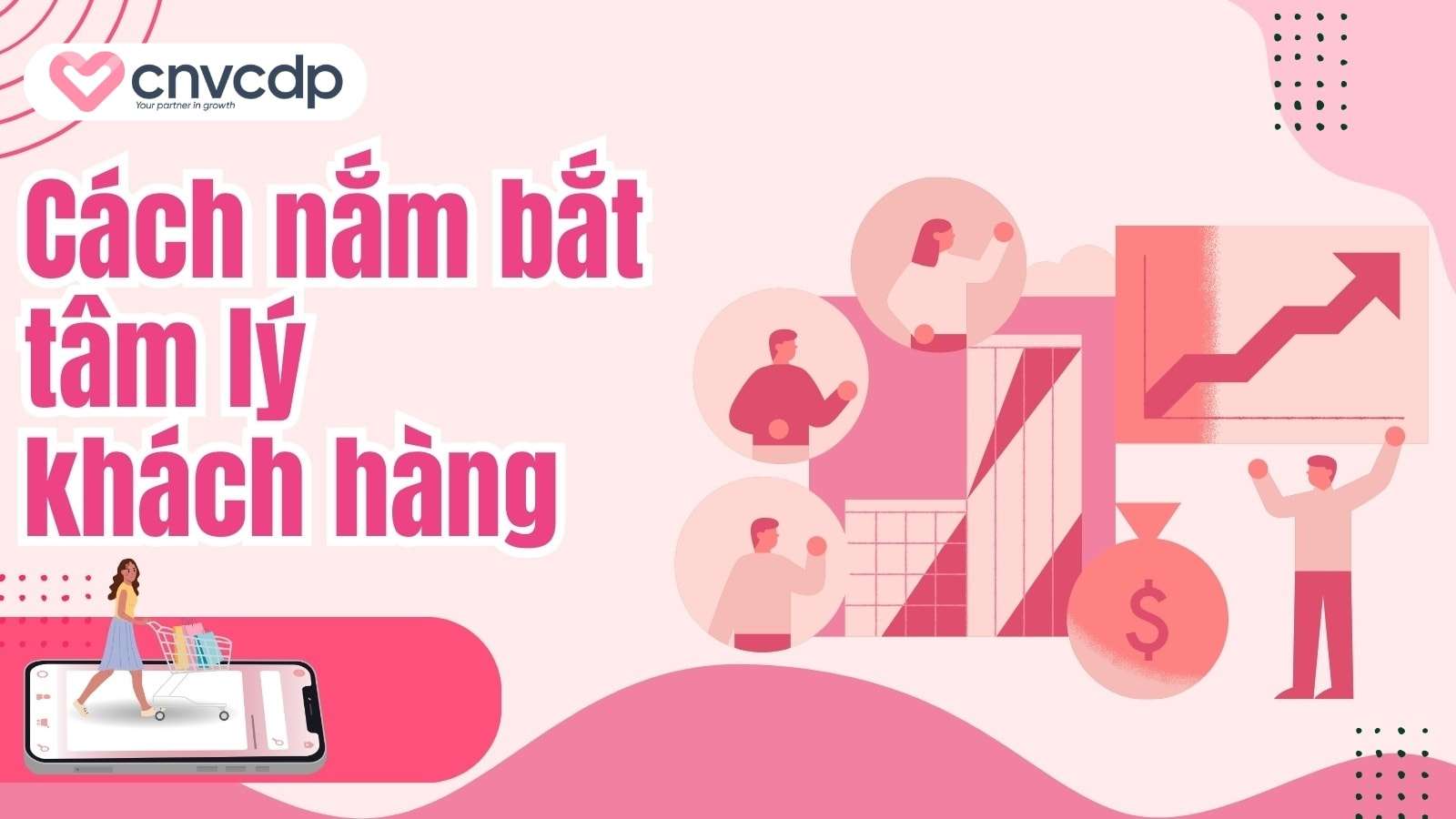 Cach nam bat tam ly khach hang giup tang ti le chot don