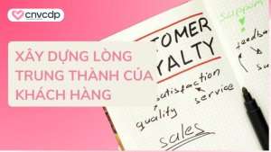 Cach xay dung long trung thanh khach hang