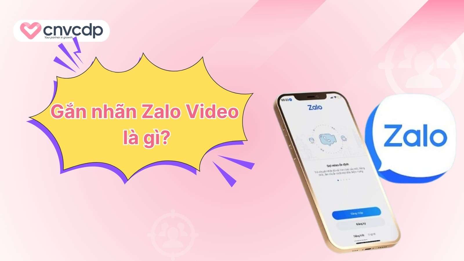 Gan nhan tren Zalo Video la gi
