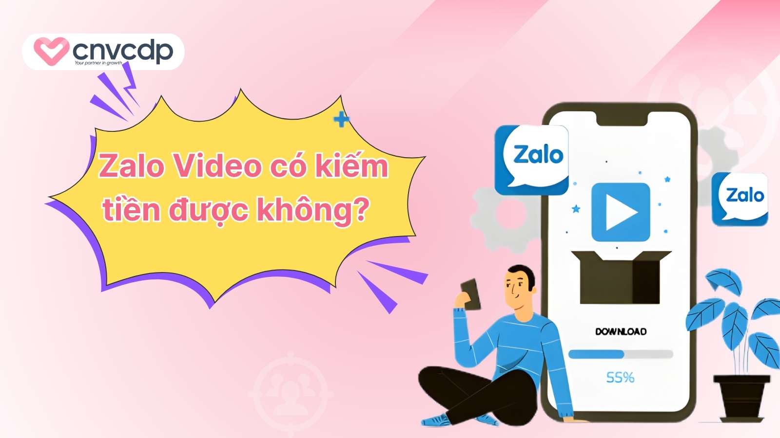 Zalo video có kiếm tiền được không? Cách kiếm tiền hiệu quả từ Zalo 4 Hien nay Zalo Video co kiem tien duoc khong