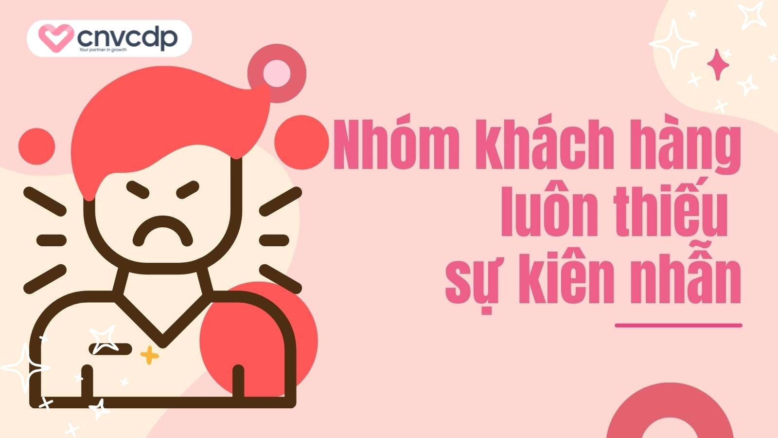 Khach hang luon thieu su kien nhan