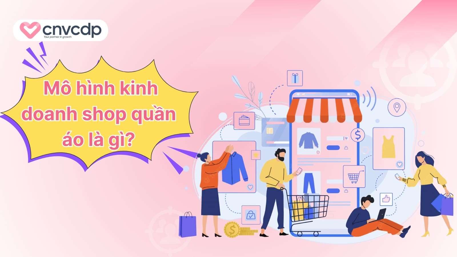 Mô hình kinh doanh shop quần áo vốn thấp, dễ mở mà vẫn lợi nhuận cao 3 Mo hinh kinh doanh shop quan ao la gi