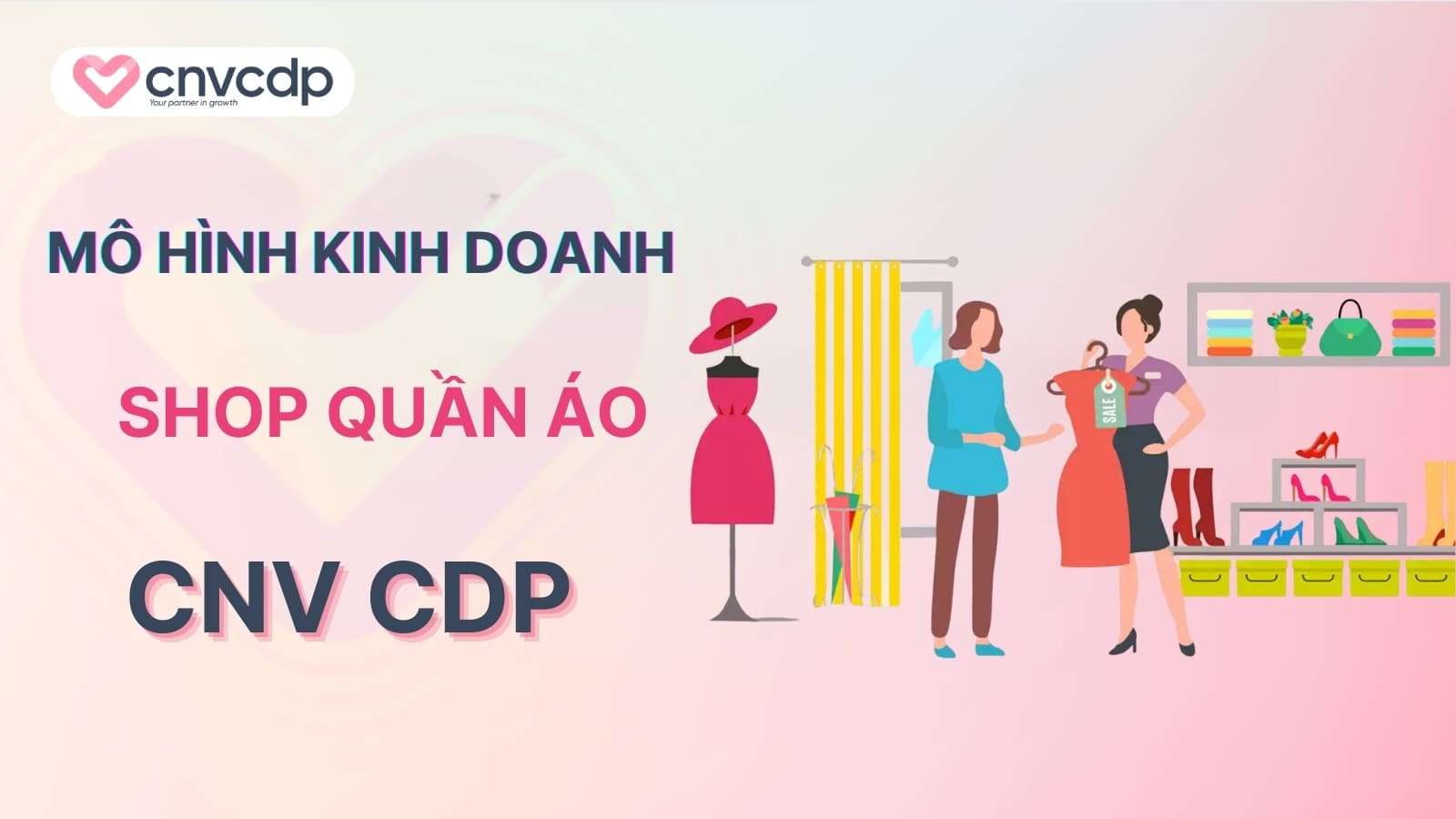 Mô hình kinh doanh shop quần áo vốn thấp, dễ mở mà vẫn lợi nhuận cao 2 Mo hinh kinh doanh shop quan ao