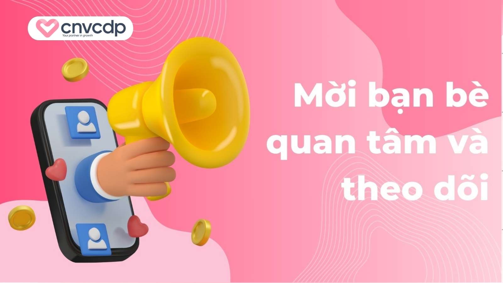 Moi ban be quan tam va theo doi