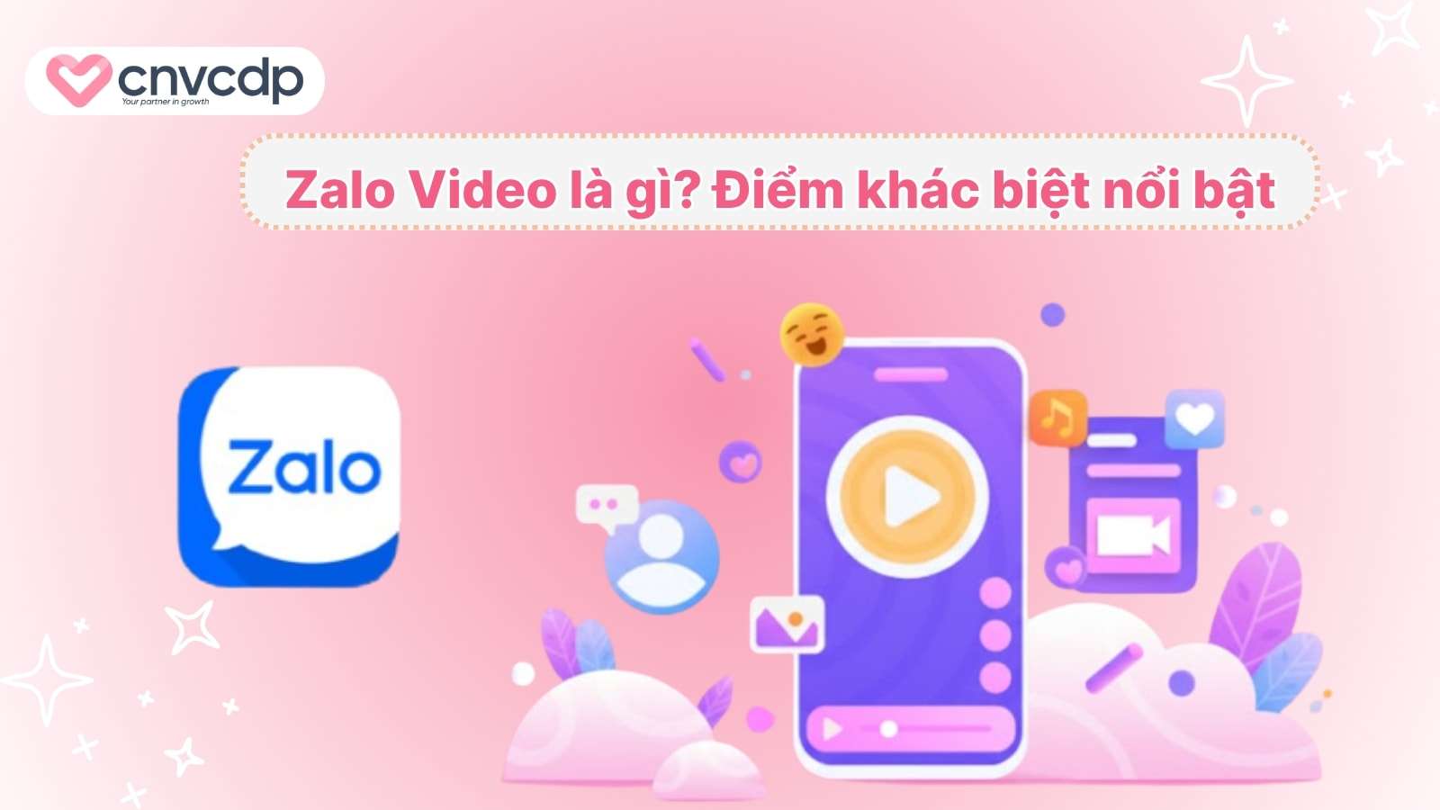 Zalo video có kiếm tiền được không? Cách kiếm tiền hiệu quả từ Zalo 3 Zalo Video la gi Diem khac biet noi bat