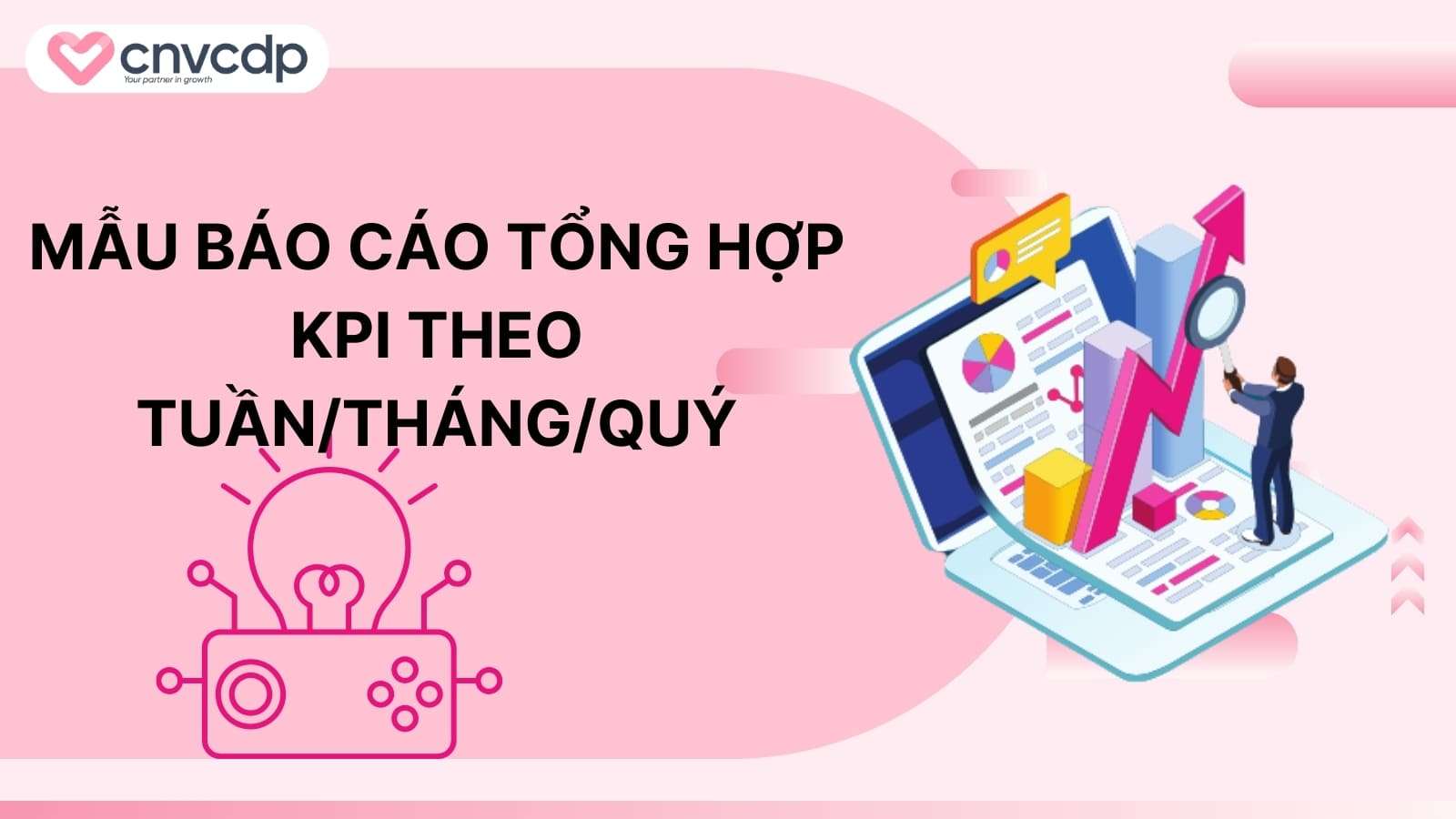 Mau bao cao tong hop KPI theo tuan thang quy