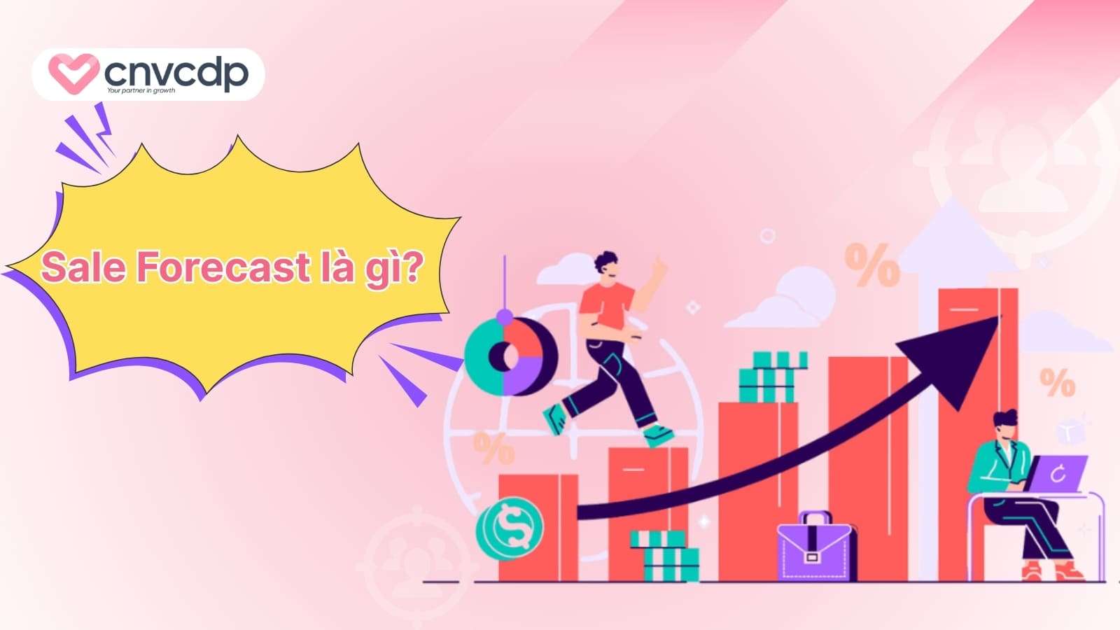 Sale Forecast là gì? Chiến lược bán hàng hiệu quả cho doanh nghiệp 3 Tong quan Sale Forecast la gi