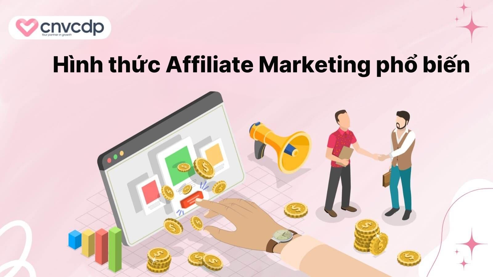 Hinh thuc Affiliate Marketing pho bien
