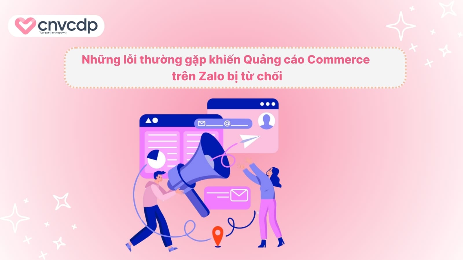 Nhung loi thuong gap khien Quang cao Commerce tren Zalo bi tu choi