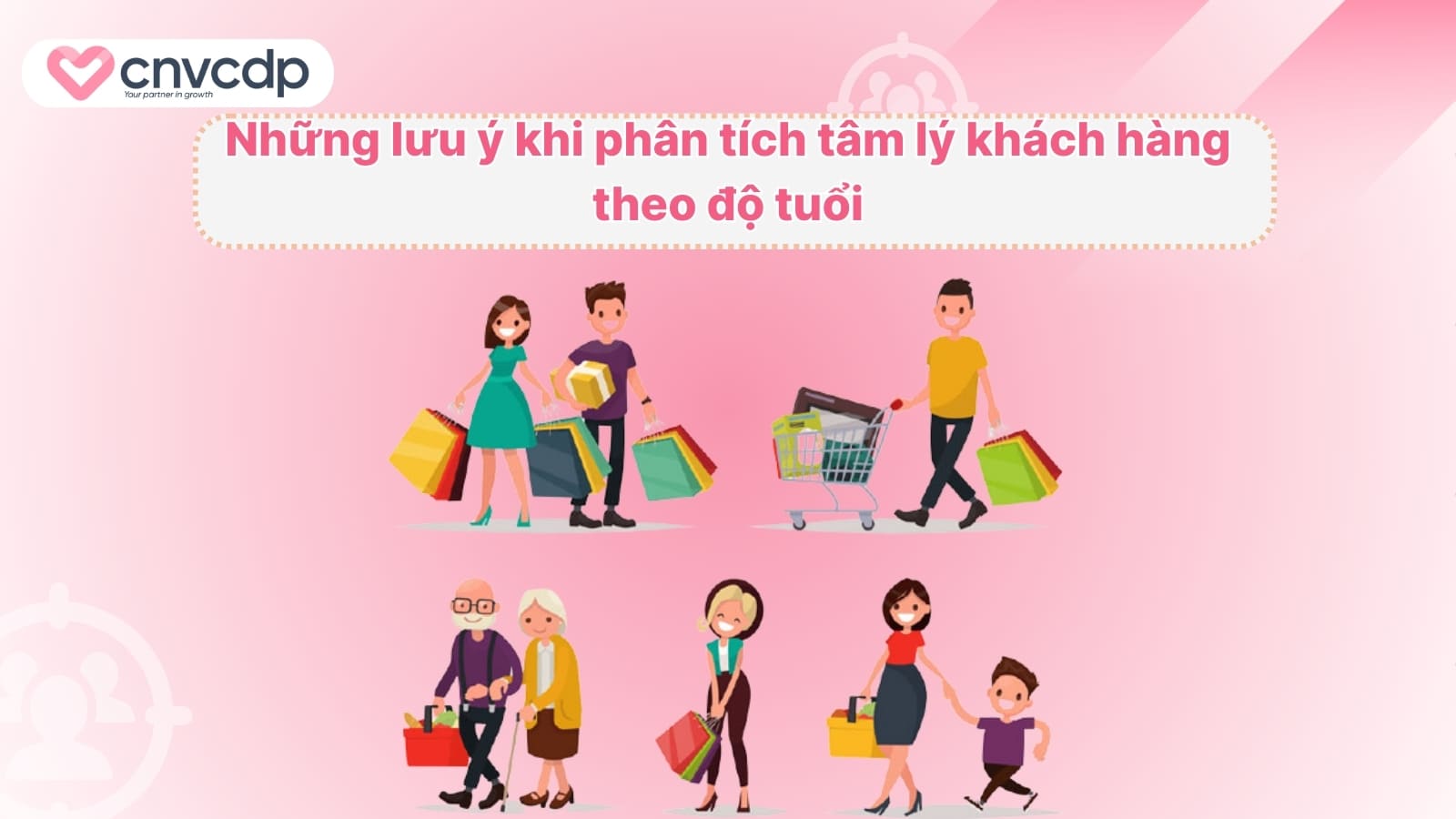 Nhung luu y khi phan tich tam ly khach hang theo do tuoi