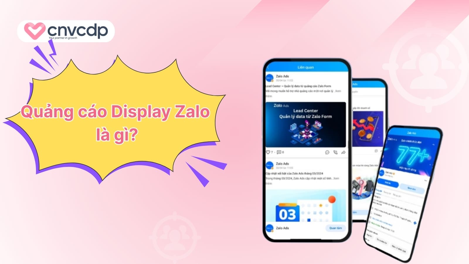 Quảng cáo Display Zalo là gì? Chiến lược chạy hiệu quả cho doanh nghiệp 4 Quang cao Display Zalo la gi