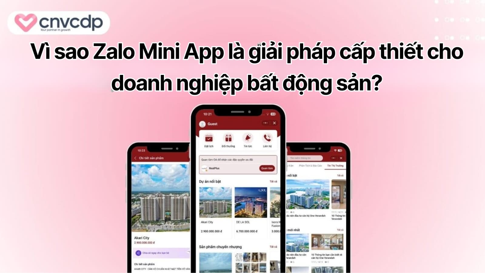 Vi sao Zalo Mini App la giai phap cap thiet cho doanh nghiep bat dong san