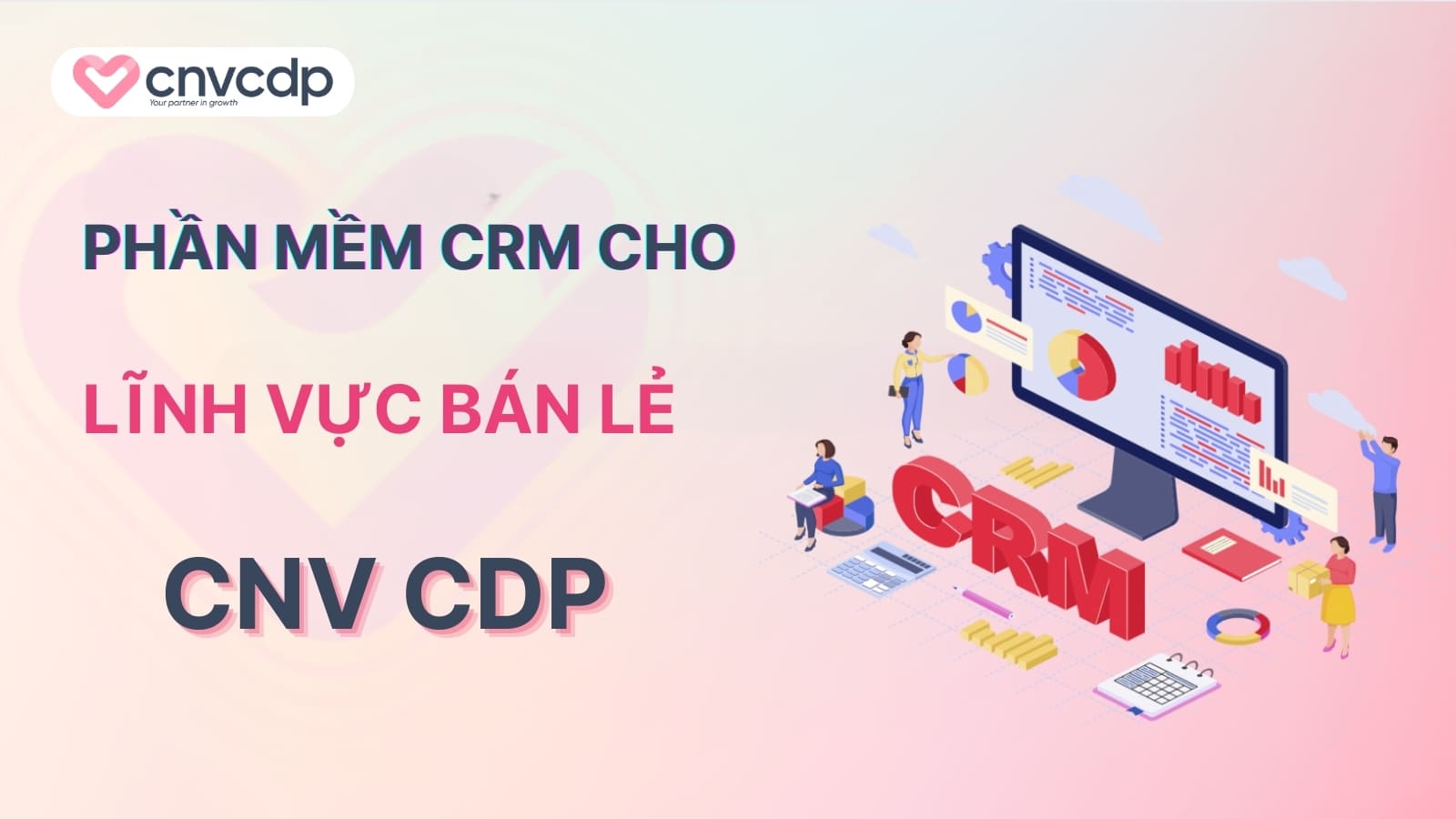 Phan mem CRM cho linh vuc ban le