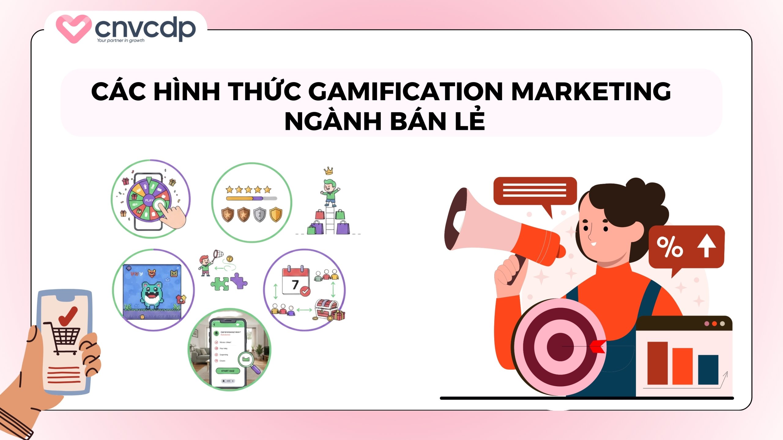 Các hình thức Gamification Marketing phổ biến ngành bán lẻ