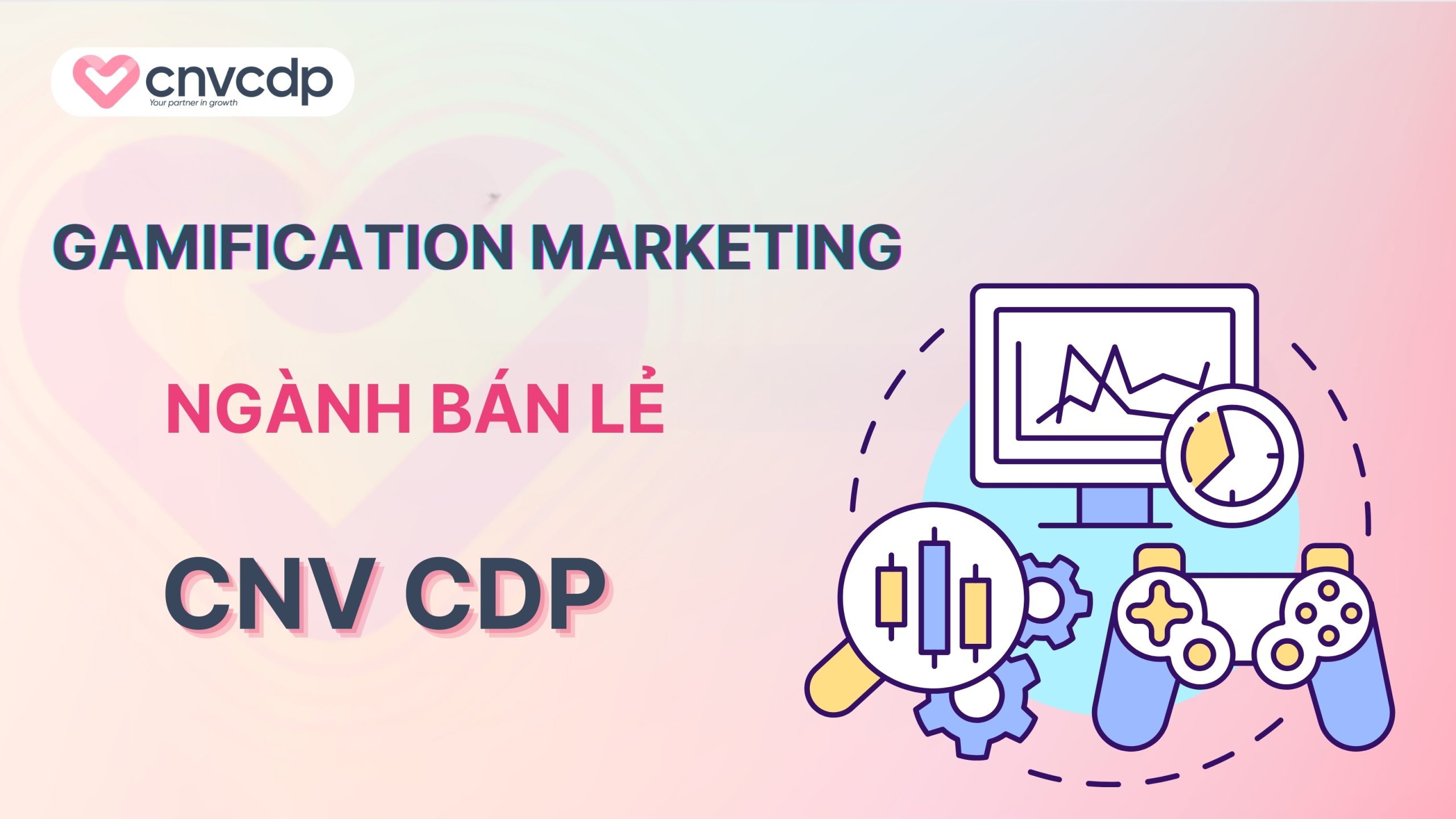 Gamification Marketing ngành bán lẻ