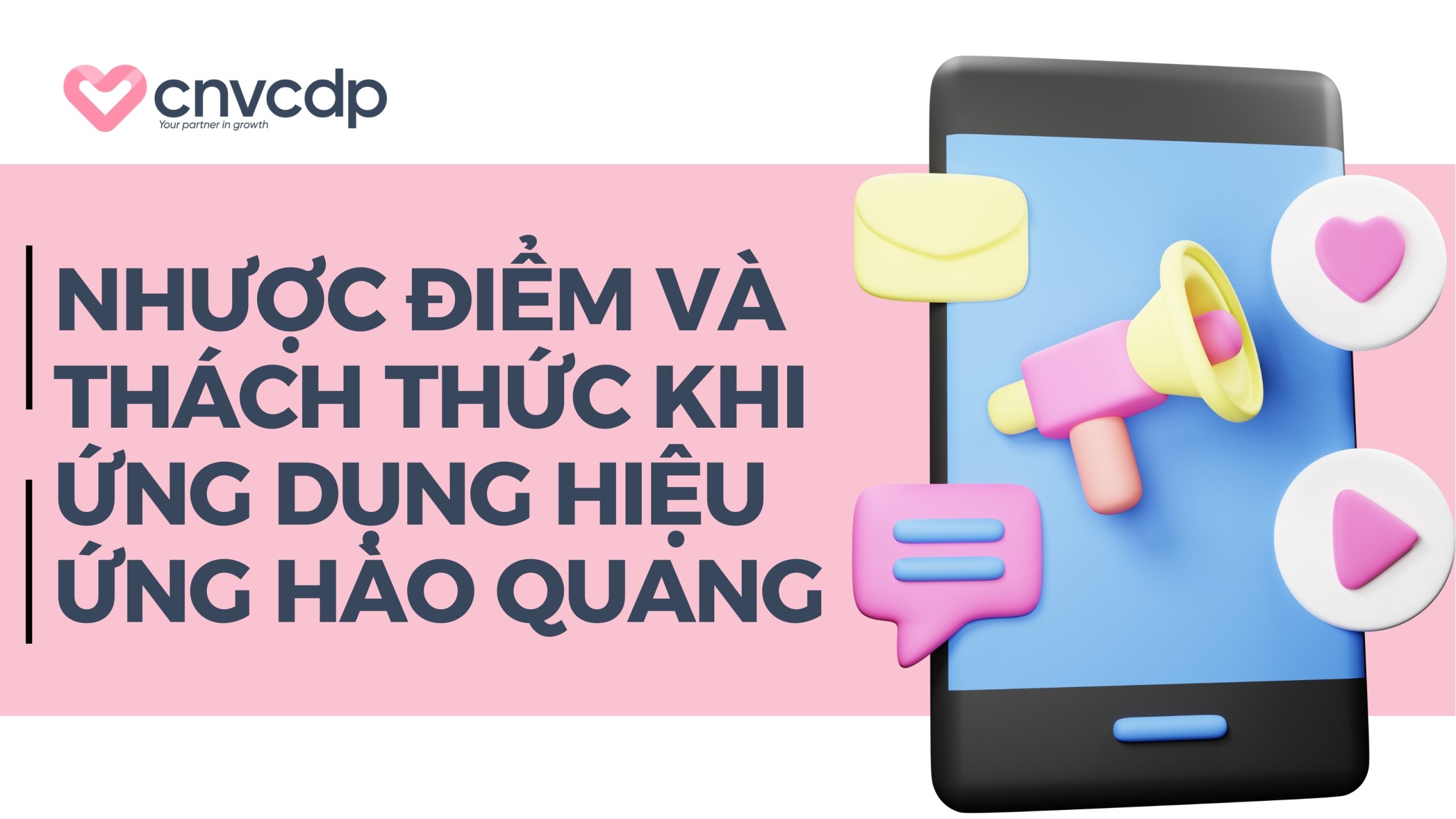 Nhược điểm và thách thức khi ứng dụng hiệu ứng hào quang