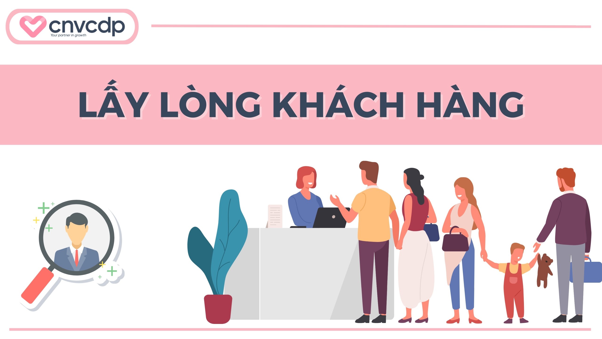 7 Cách lấy lòng khách hàng nâng cao hiệu quả kinh doanh 3 Bản chất của việc lấy lòng khách hàng trong kinh doanh hiện đại