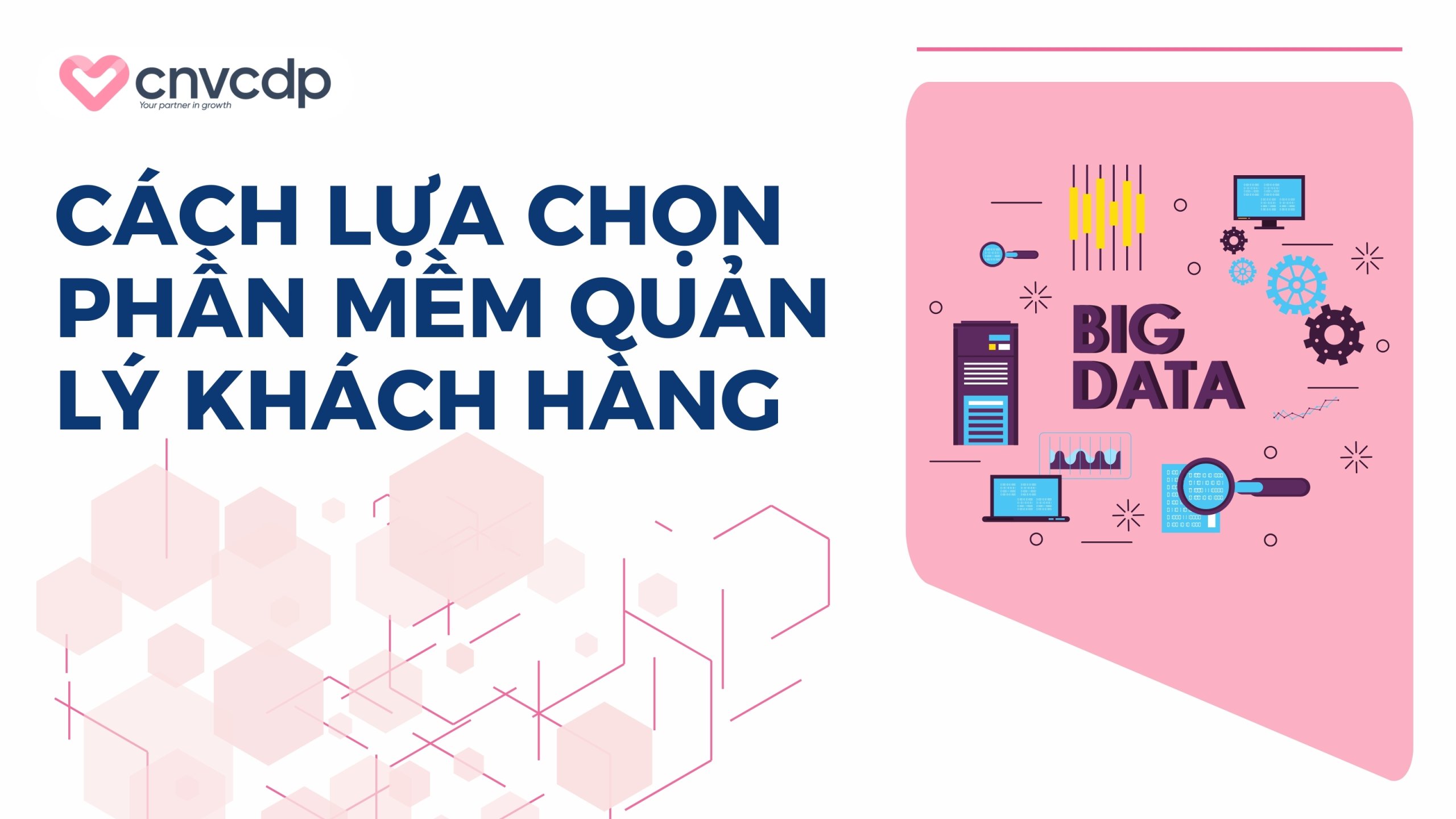 Cách lựa chọn phần mềm quản lý khách hàng phù hợp