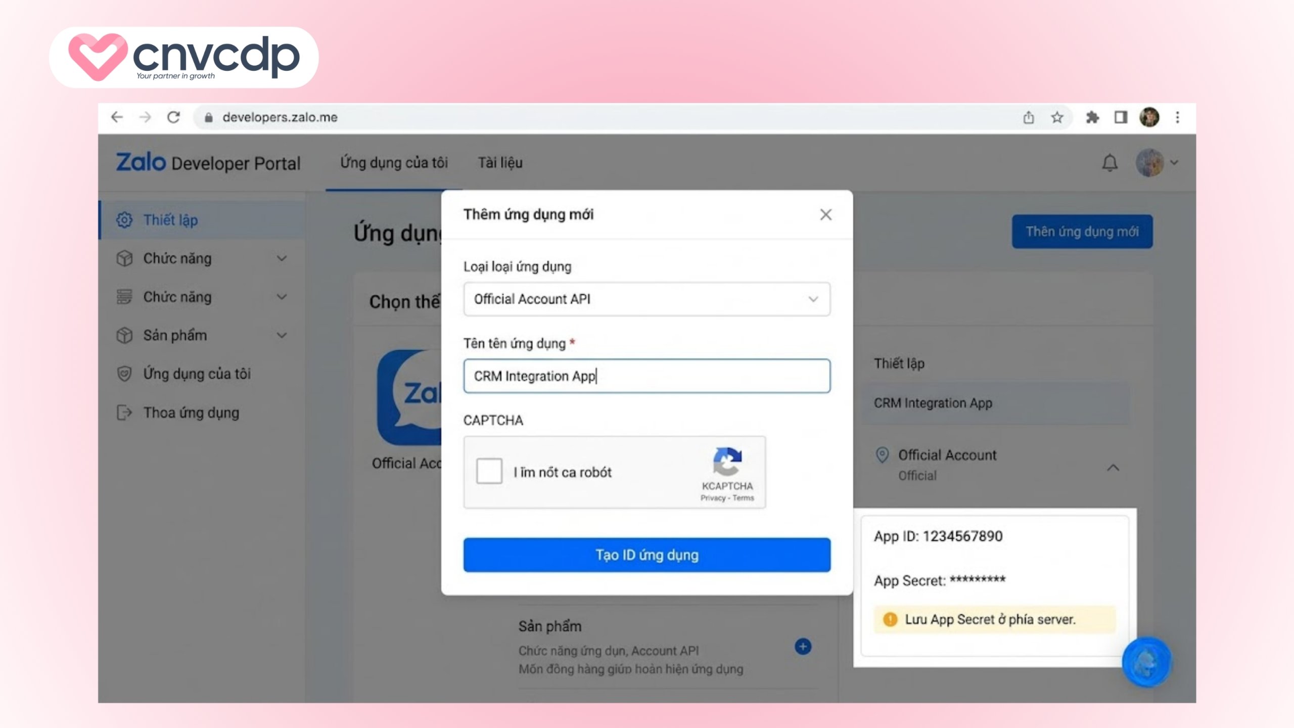 Cách sử dụng API Zalo để kết nối CRM tối ưu dữ liệu doanh nghiệp 6 Hướng dẫn cách sử dụng API Zalo để kết nối CRM bước 1