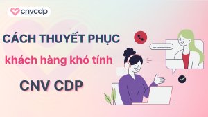 cach thuyet phuc khach hang kho tinh