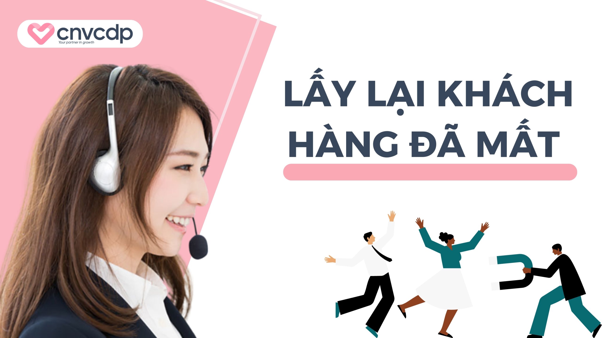 7 Cách lấy lòng khách hàng nâng cao hiệu quả kinh doanh 8 Giải pháp lấy lại khách hàng đã mất bằng Automation Marketing