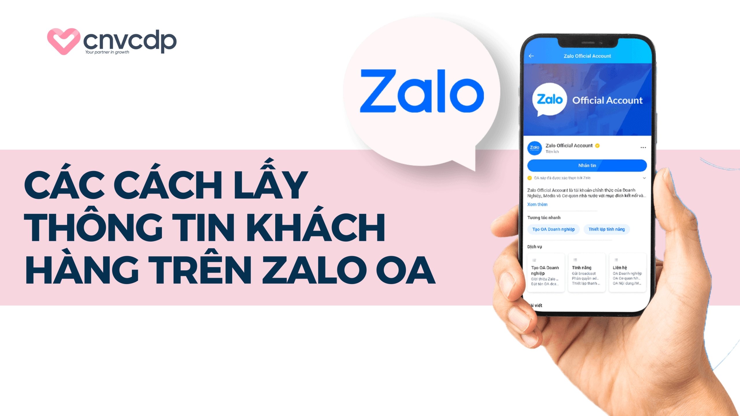 Hướng dẫn các cách lấy thông tin khách hàng trên Zalo OA 