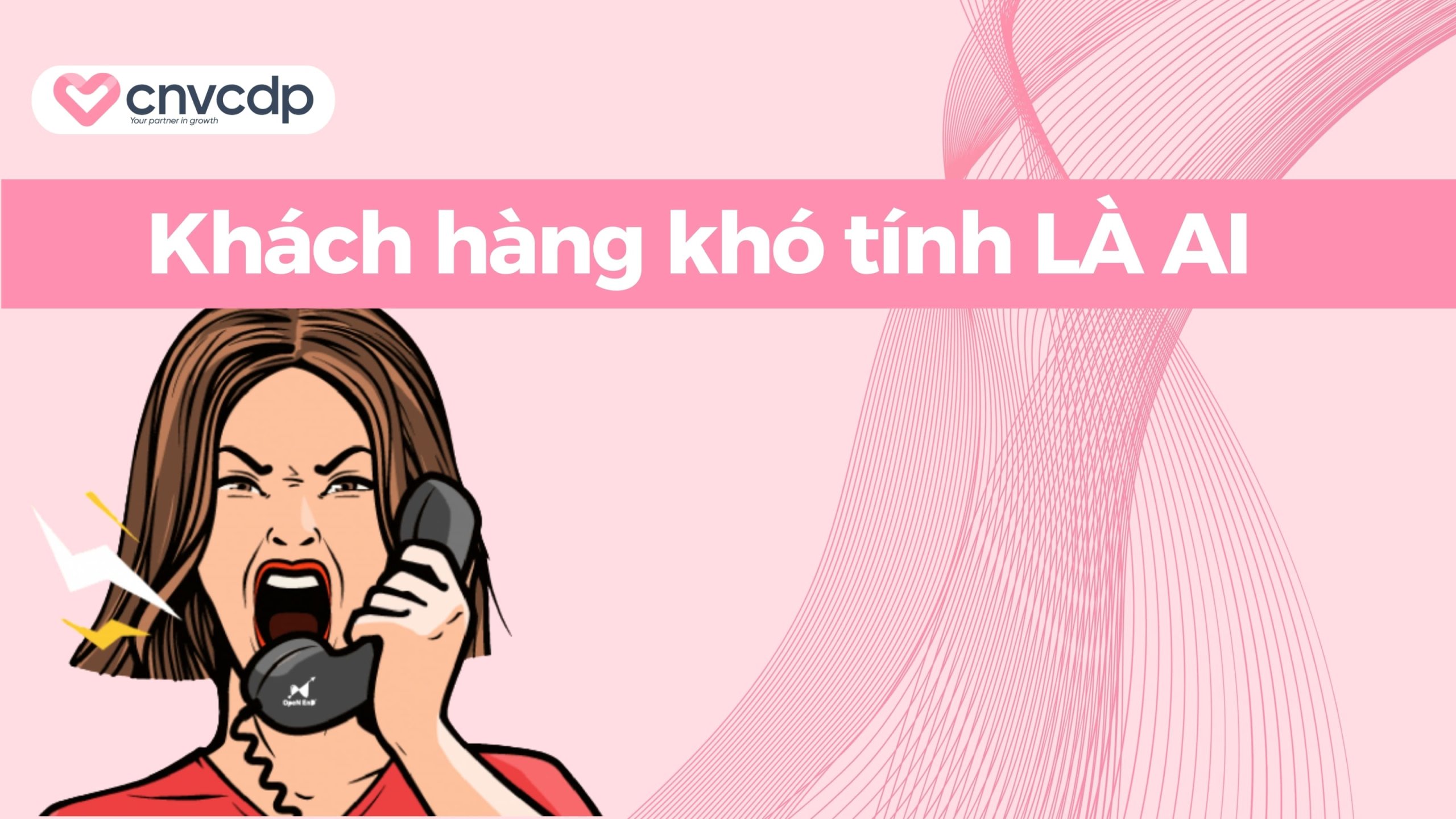 Khách hàng khó tính là ai và vì sao họ từ chối