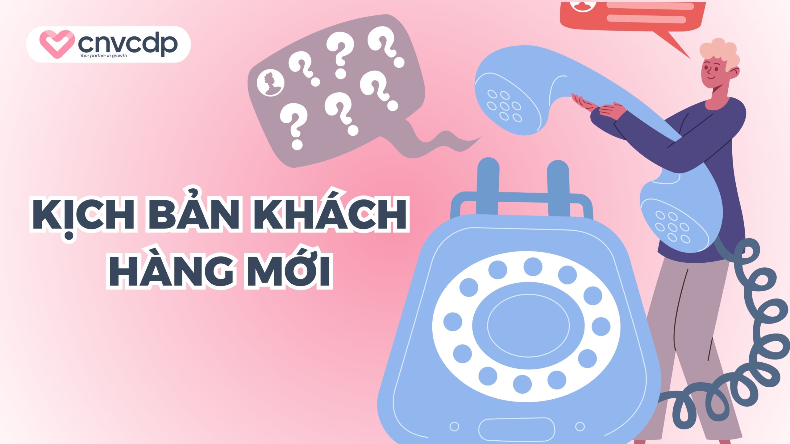 Kịch bản telesales khách hàng mới