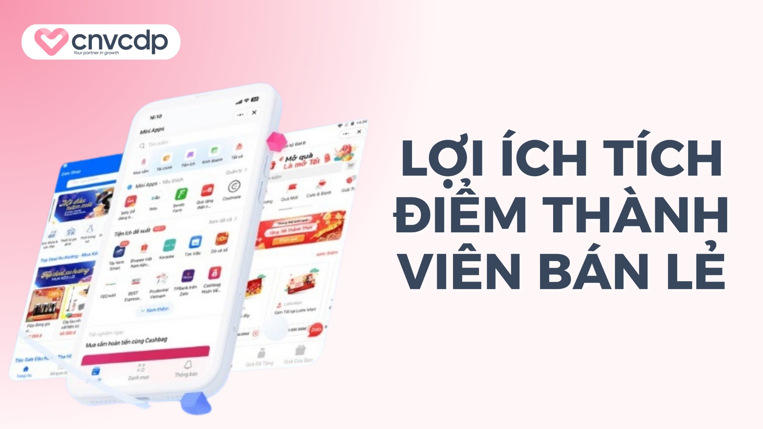 Tính năng tích điểm thành viên cho bán lẻ của CNV CDP 5 Lợi ích của chương trình tích điểm thành viên bán lẻ